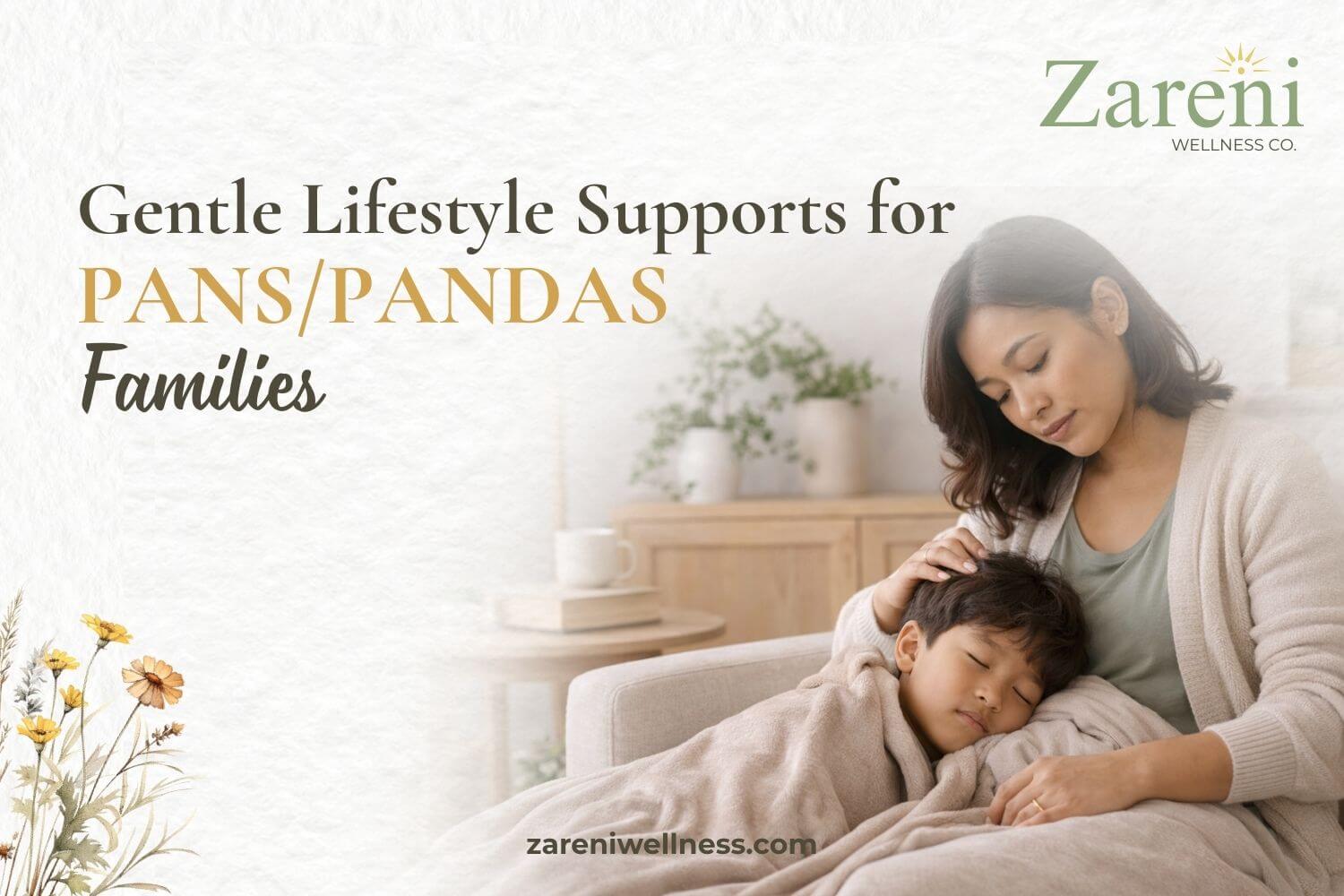 PANS/PANDAS Daily Support Strategies You Can Do At Home