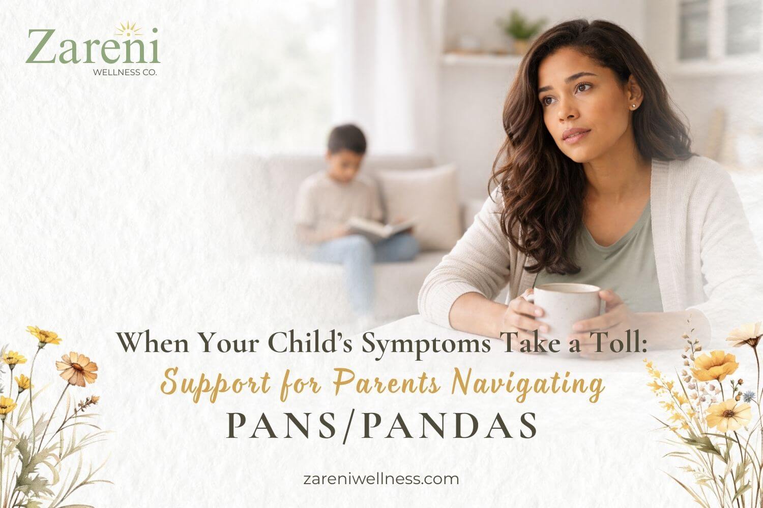 PANS/PANDAS Support for Parents: You’re Not Alone